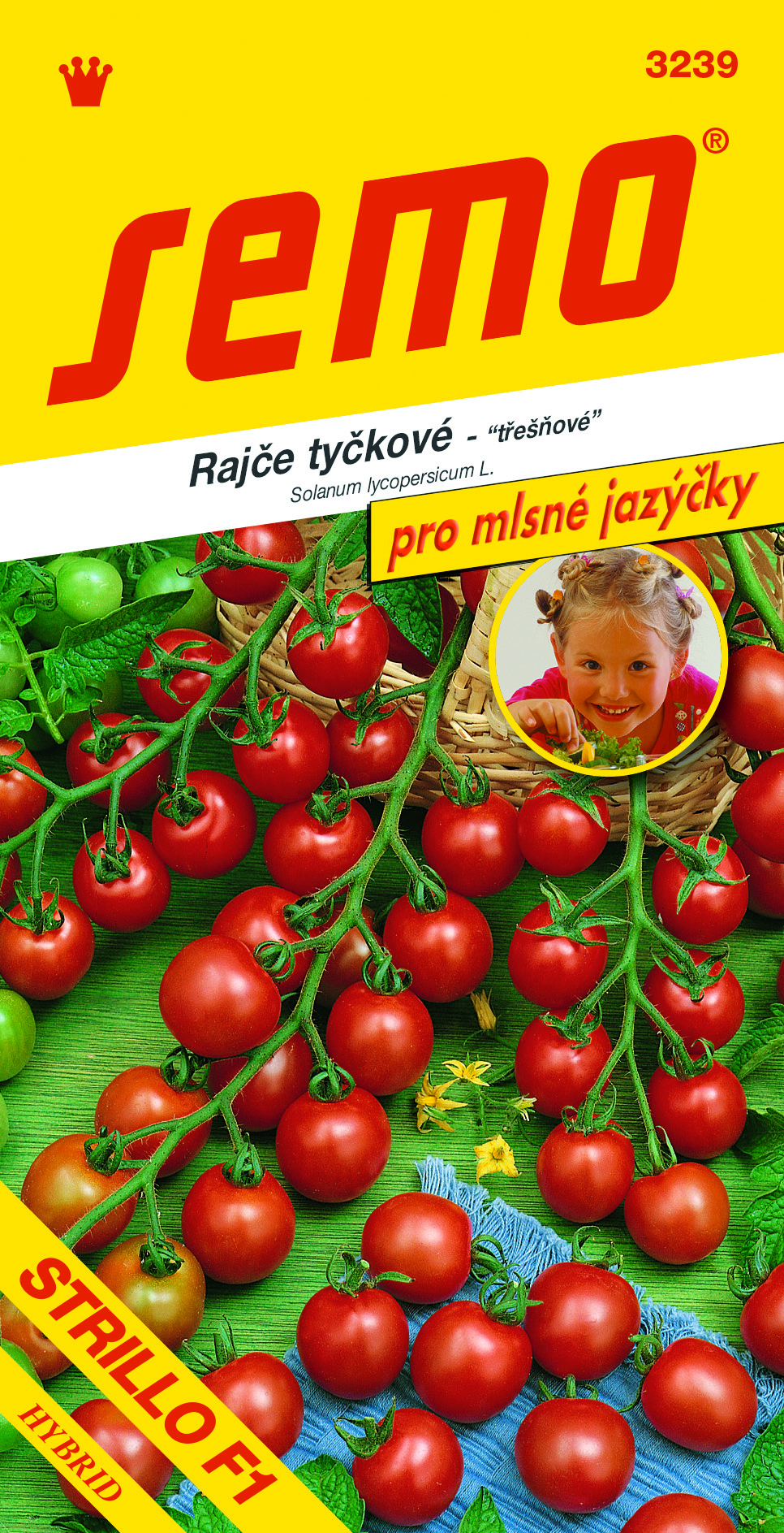 Rajčiak kol. Strillo F1 MJ SEMO 3239  – jednoročka